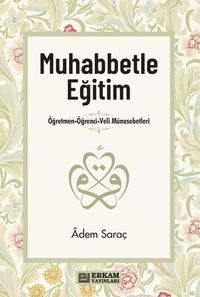 Muhabbetle Eğitim