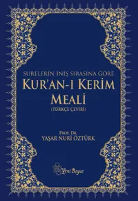 Surelerin İniş Sırasına Göre Kur'an-ı Kerim Meali (Türkçe Çeviri)