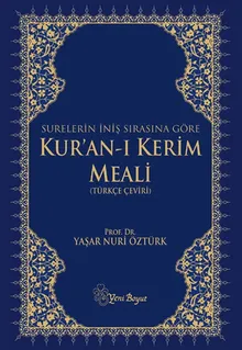 Surelerin İniş Sırasına Göre Kur'an-ı Kerim Meali (Türkçe Çeviri)