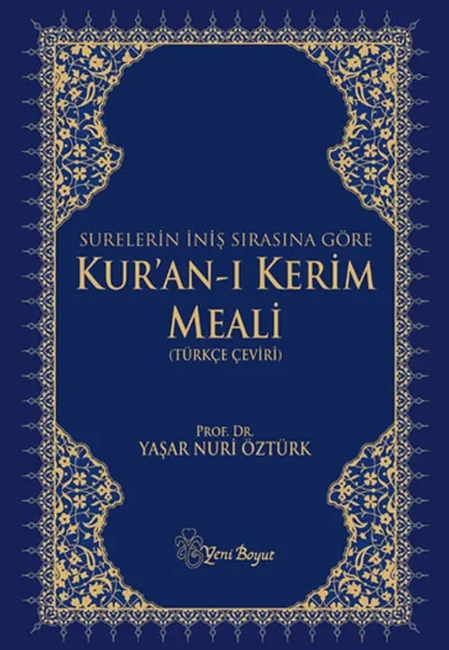 Surelerin İniş Sırasına Göre Kur'an-ı Kerim Meali (Türkçe Çeviri)