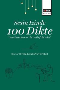 Sesin İzinde 100 Dikte