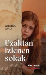 Uzaktan İzlenen Sokak