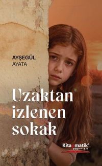 Uzaktan İzlenen Sokak