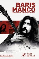 Barış Manço & Anlaşılmayan, Anlaşılamayan Derviş