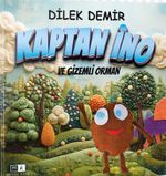 Kaptan İno ve Gizemli Orman