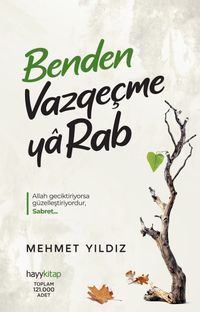 Benden Vazgeçme Ya Rab