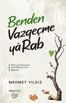 Benden Vazgeçme Ya Rab
