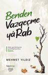 Benden Vazgeçme Ya Rab