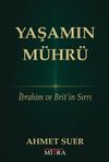 Yaşamın M&uuml;hr&uuml; & İbrahim ve Brit'in Sırrı