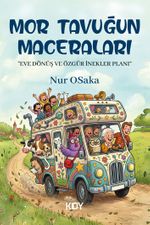 Mor Tavuğun Maceraları
