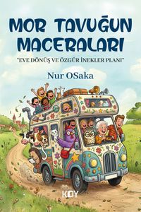 Mor Tavuğun Maceraları