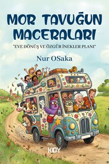 Mor Tavuğun Maceraları