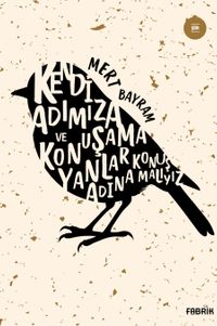 Kendi Adımıza ve Konuşamayanlar Adına Konuşmalıyız