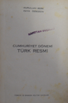 Cumhuriyet D&ouml;nemi T&uuml;rk Resmi / 10-B-13