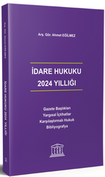 İdare Hukuku 2024 Yıllığı