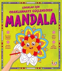 Çocuklar İçin Odaklanmayı Güçlendiren Mandala