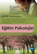 Eğitim Psikolojisi (Prof. Dr. Ayşen Bakioğlu)