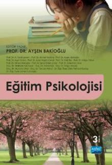 Eğitim Psikolojisi (Prof. Dr. Ayşen Bakioğlu)