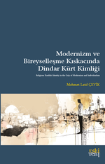 Modernizm ve Bireyselleşme Kıskacında Dindar Kürt Kimliği