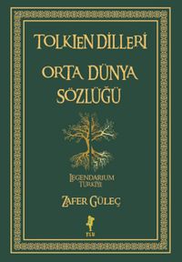 Tolkien Dilleri Orta Dünya Sözlüğü (Ciltli)
