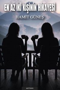 En Az İki Kişinin Hikayesi