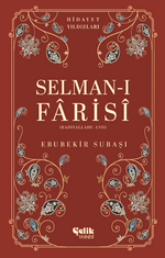 Selman-I Farisi (Radıyallahu Anh) Hidayet Yıldızları