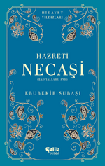 Hazreti Necaşi (Radıyallahu Anh) Hidayet Yıldızları