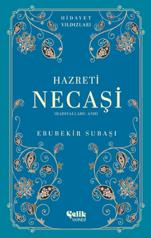 Hazreti Necaşi (Radıyallahu Anh) Hidayet Yıldızları