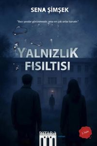 Yalnızlık Fısıltısı