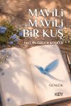 Mavili Mavili Bir Kuş