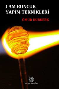 Cam Boncuk Yapım Teknikleri