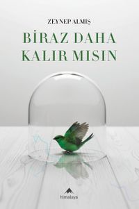 Biraz Daha Kalır Mısın