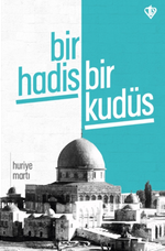 Bir Hadis Bir Kudüs
