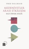 Medeniyetler Arası Etkileşim & Bazı &Ouml;rnek Sesler