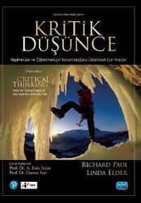 Kritik Düşünce & Yaşamınızın ve Öğrenmenizin Sorumluluğunu Üstlenmek İçin Araçlar