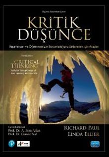 Kritik Düşünce & Yaşamınızın ve Öğrenmenizin Sorumluluğunu Üstlenmek İçin Araçlar