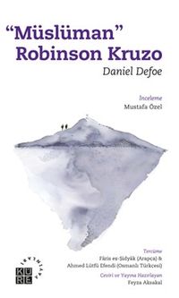 “Müslüman” Robinson Kruzo Daniel Defoe