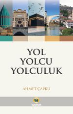 Yol Yolcu Yolculuk