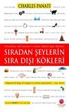 Sıradan Şeylerin Sıra Dışı K&ouml;kleri