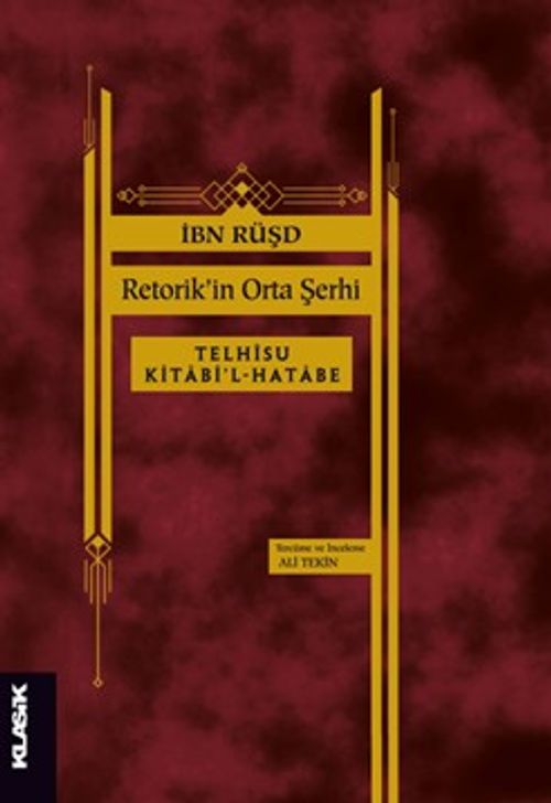 Retorik'in Orta Şerhi  Telhîsu Kitabi'l-Hatabe