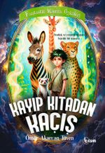 Kayıp Kıtadan Kaçış / Fantastik Macera Öyküleri