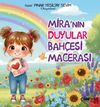 Mira'nın Duyular Bah&ccedil;esi Macerası