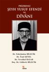 Prizrenli Şeyh Yusuf Efendi ve D&icirc;vanı