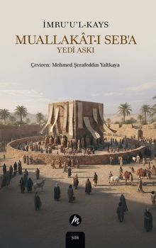 Muallakat-ı Seb'a  & Yedi Askı