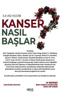 Kanser Nasıl Başlar ? & İlk Asi Hücre