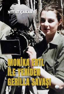 Monika Ertl ile Yeniden Gerilla Savaşı