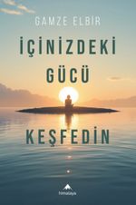 İçinizdeki Gücü Keşfedin