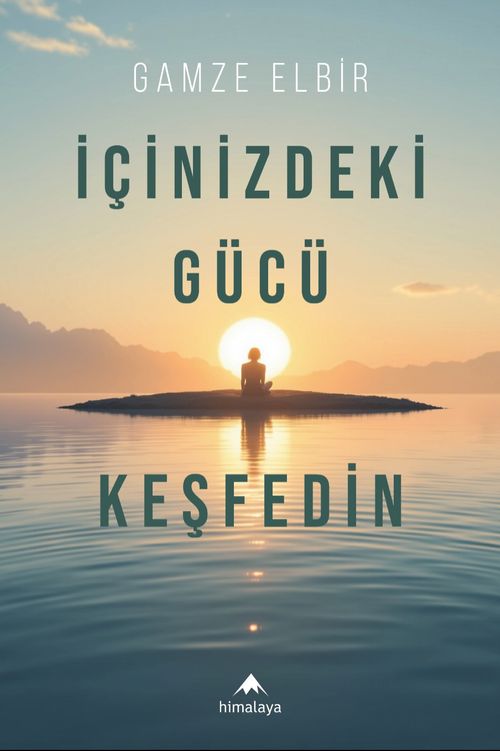 İçinizdeki Gücü Keşfedin