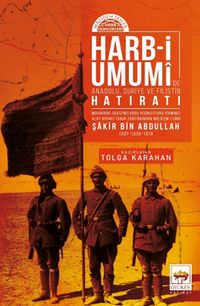 Harb-i Umumî'de Anadolu, Suriye ve Filistin Hatıratı