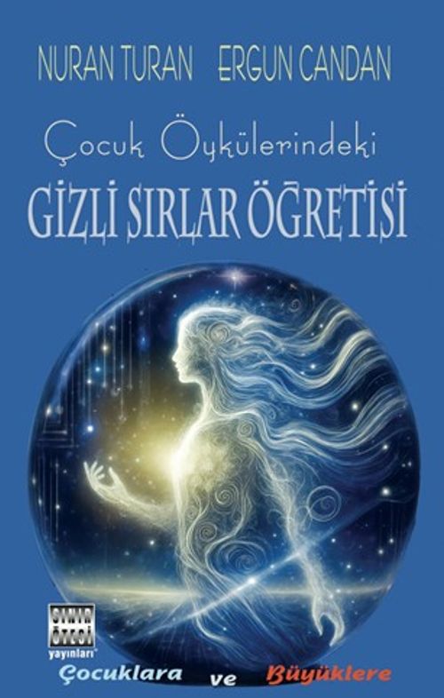 Çocuk Öykülerindeki Gizli Sırlar Öğretisi